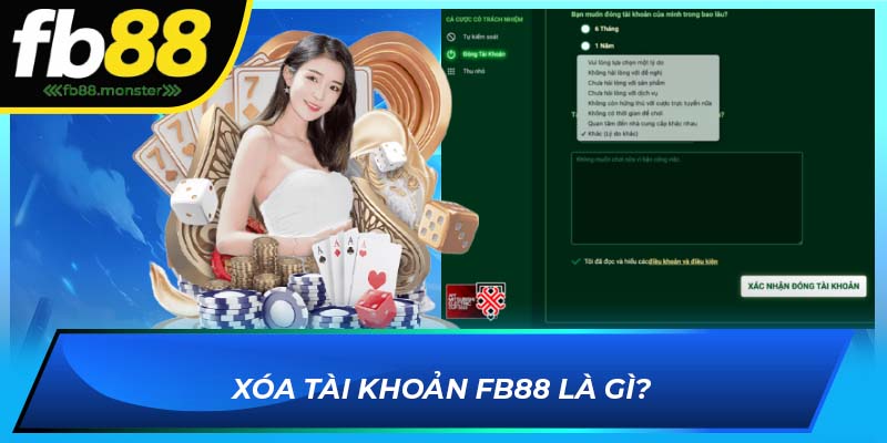 Xóa tài khoản FB88 là gì?