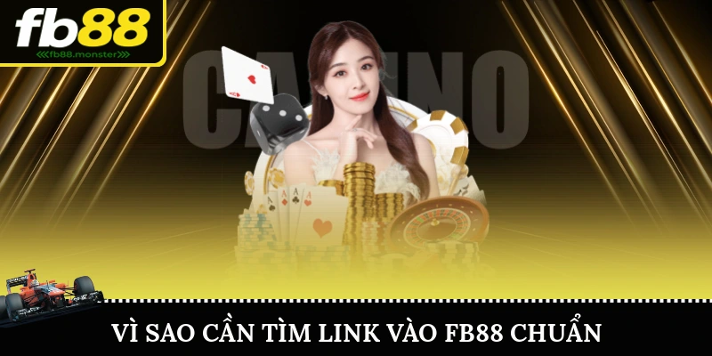Vì Sao Cần Tìm Link Vào FB88 Chuẩn?