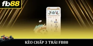 Kèo Chấp 3 Trái