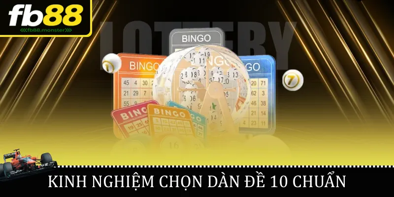 Kinh nghiệm chọn dàn đề 10 chuẩn